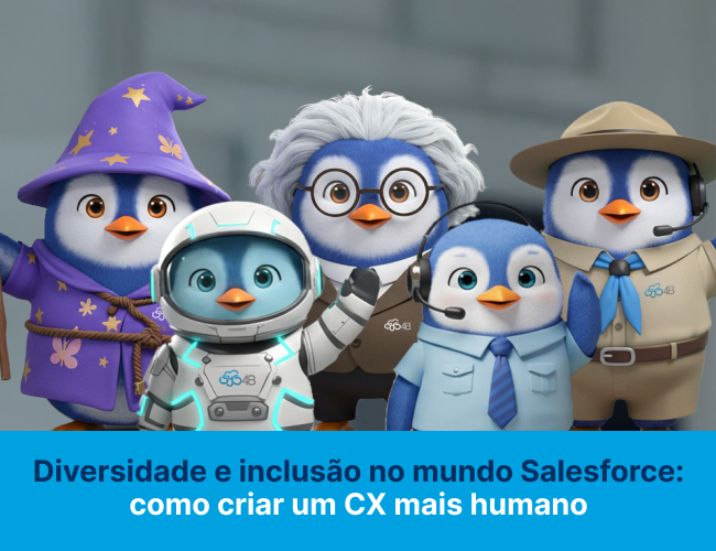 Diversidade e inclusão no mundo Salesforce