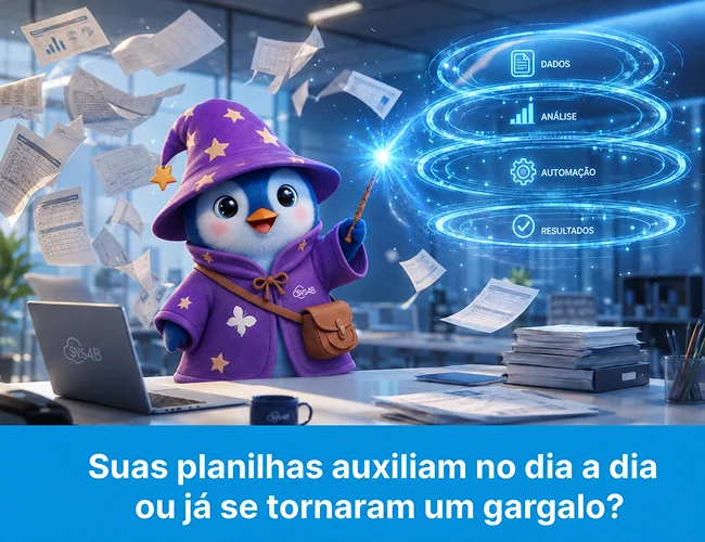 Sua planilhas auxiliam no dia a dia ou já se tornaram um gargalo?